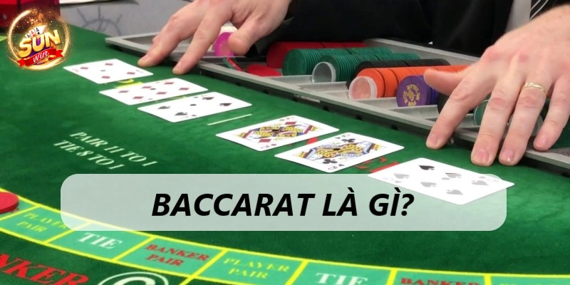 Baccarat Sunwin - Game kim tiền, nhận thưởng đếm mỏi tay 6 baccarat